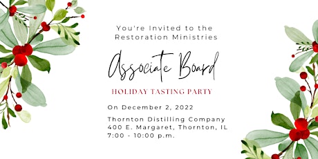 The Restoration Ministries Associate Board's Annual Holiday Tasting Party