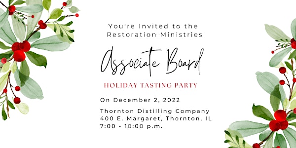 The Restoration Ministries Associate Board's Annual Holiday Tasting Party