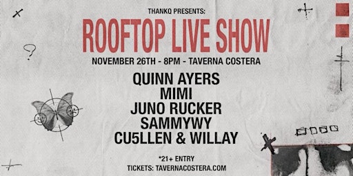 ROOFTOP LIVE SHOW, PRESENTED BY THANKQ