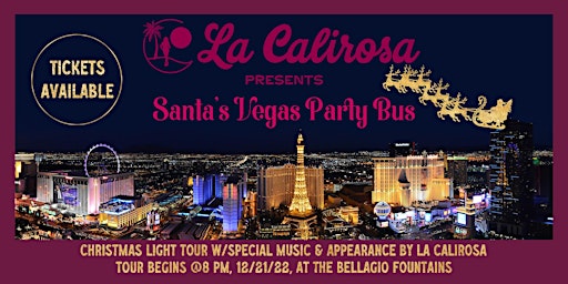 La Calirosa presents Santa's Vegas Party Bus