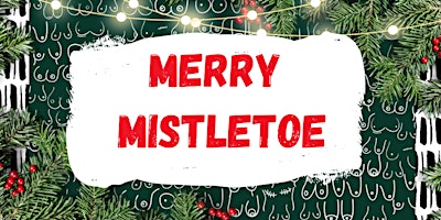 Merry Mistletoe