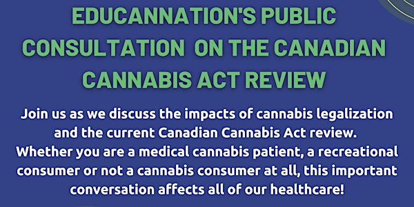ECN Public Consultation: The 2023 Cannabis Act Review - why you should care