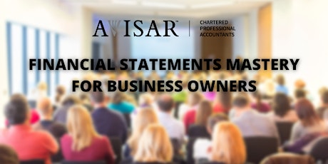 Financial Statements Mastery for Business Owners - Dec 2022 primary image