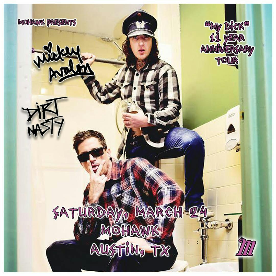Mickey Avalon + Dirt Nasty: "My Dick" 11th Anniversary Tour