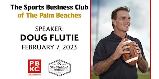 Doug Flutie presented by Sports Business Club of the Palm Beaches