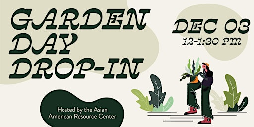 AARC Garden Day Drop-in