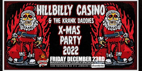 Hillbilly Casino & The Krank Daddies X-Mas Party 2022