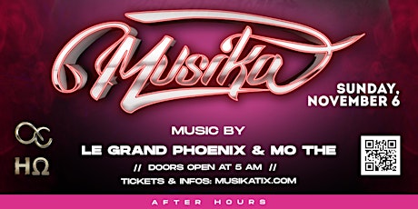 MUSIKA AFTER HOURS- Le Grand Pheonix + Mothe & Special set by KEOKI