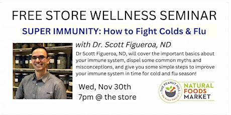 Super Immunity: How to Fight Colds & Flu with Dr. Scott Figueroa, ND primary image