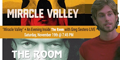 "Miracle Valley" + An Evening Inside The Room with Greg Sestero LIVE