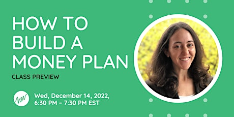 Class Preview: How to Make a Money Plan