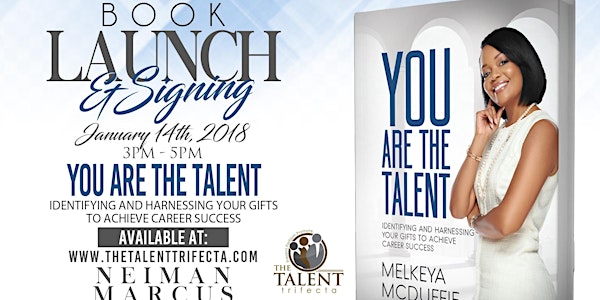 YOU ARE THE TALENT BOOK LAUNCH & SIGNING 