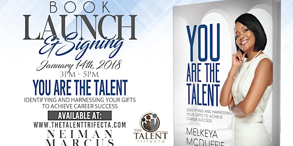 YOU ARE THE TALENT BOOK LAUNCH & SIGNING
