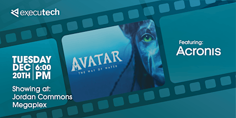 Executech Movie Event - Avatar: The Way of Water