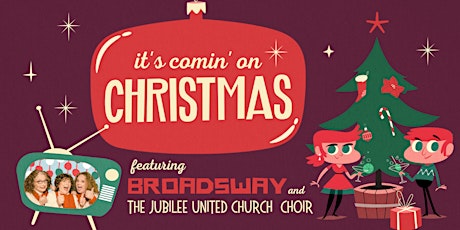 It's Comin' On Christmas: Featuring Broadsway
