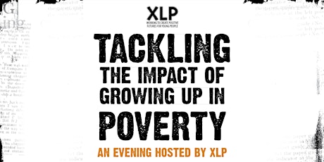 Tackling The Impact Of Growing Up In Poverty primary image