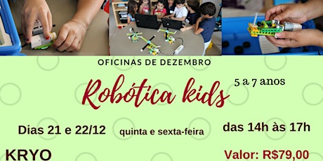 Imagem principal do evento OFICINAS DE DEZEMBRO - Robótica Kids: 5 a 7 anos