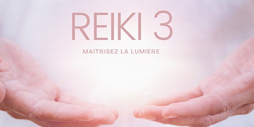 Stage Reiki 3ème degré primary image