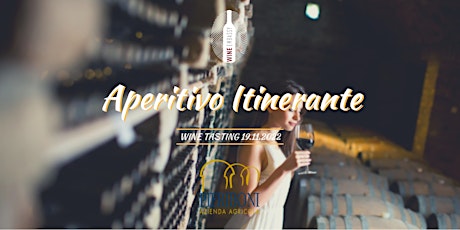 Aperitivo Itinerante @ Pieriboni Vini 19.11.2022