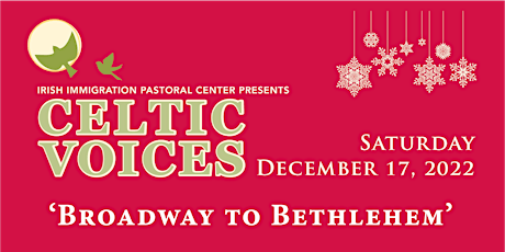 Celtic Voices Christmas Concert 2022 - 'Broadway to Bethlehem'