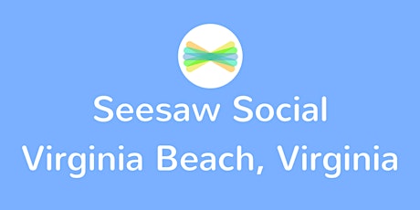 Seesaw Social Virginia Beach, Virginia primary image