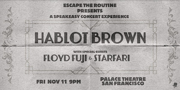 A Speakeasy Concert ft. Hablot Brown