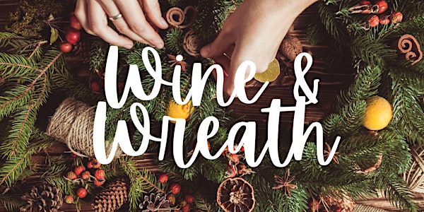 Wine & Wreath