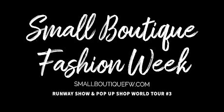 LA Small Boutique Fashion Week Season #4