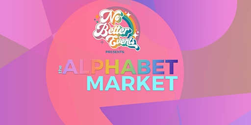 The Alphabet Market: Shop local at an all LGBTQIA+ Vendor Pop-Up