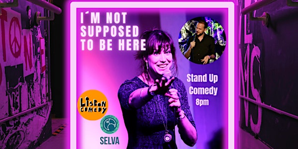 Stand Up Comedy: I´m Not Supposed to Be Here