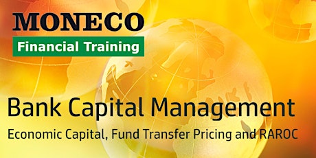 Bank Capital Management - Economic Capital, Funds Transfer Pricing and RARO