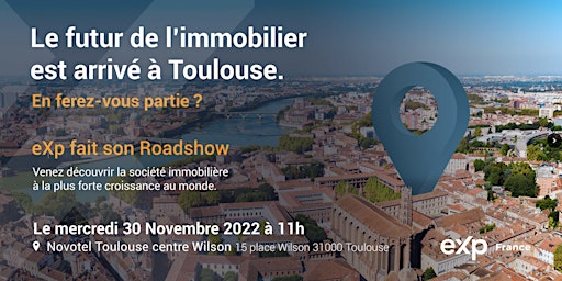 eXp France Roadshow Toulouse le 30 novembre 2022