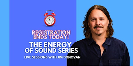 The Energy of Sound Series with Jim Donovan M.Ed. November 2022 primary image