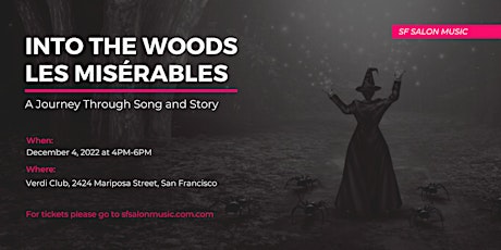 Into the Woods | Les Miserables: A Journey Through Song and Story