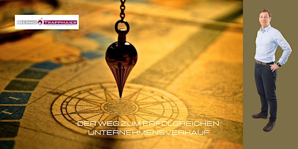Der Weg zum erfolgreichen Unternehmensverkauf