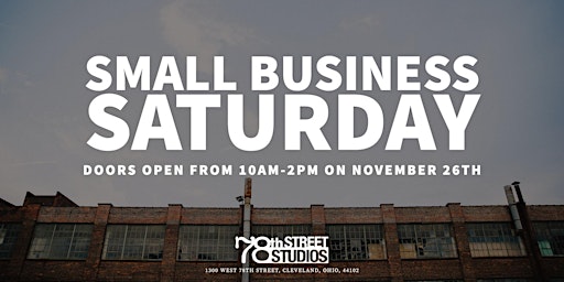 Small Business Saturday at 78th Street Studios