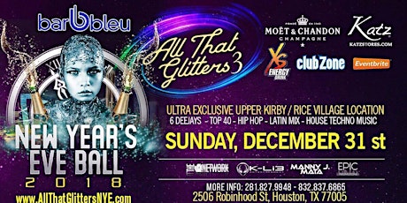 3rd Annual All That Glitters Houston New Year's Eve Party