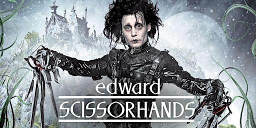 Hold Up: EDWARD SCISSORHANDS - 4K Restoration!
