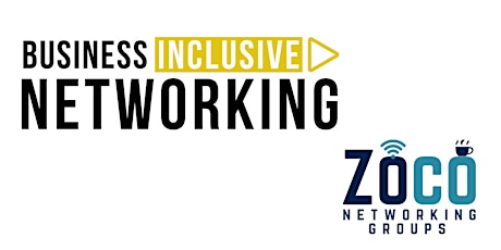 Business Inclusive with Zoco Networking SOUTH WEST