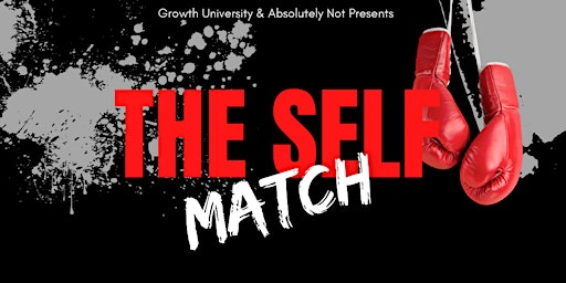The Self Match: Self-love Versus Self-worth