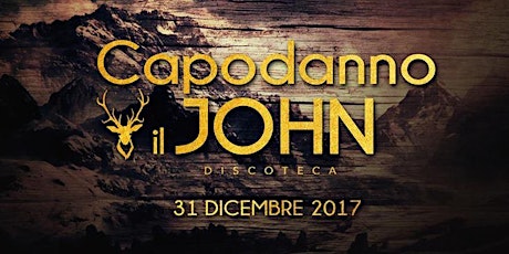Immagine principale di Capodanno 2018 Discoteca il JOHN (Folgaria) 