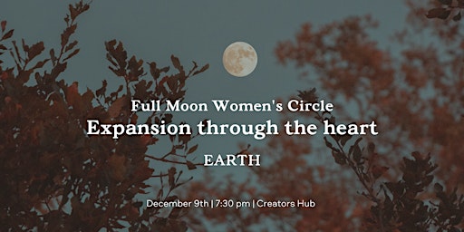 Full Moon Women's Celebration ~ Cacao Ceremony | Intuitive Movement | Sound