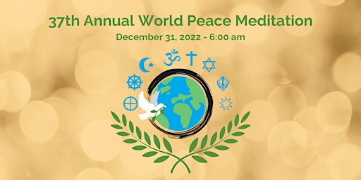 37th Annual World Peace Meditation