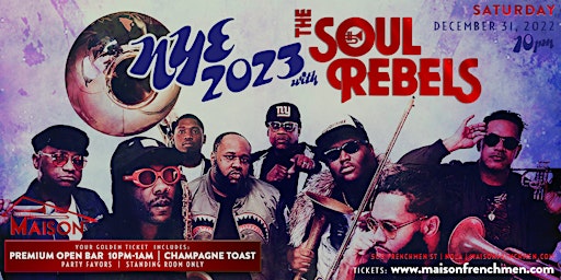 New Year's Eve 2023 At Maison featuring The Soul Rebels