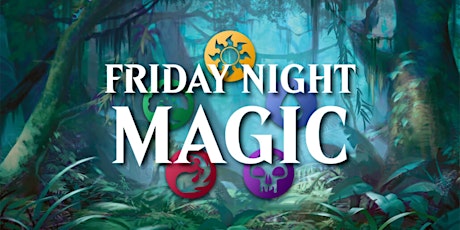 Friday Night Magic @ Defiant Fox Games