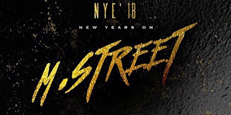 NYE '18 New Years on M Street primary image