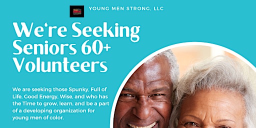 SENIORS 60+ VOLUNTEER FOR YOUNG MEN STRONG
