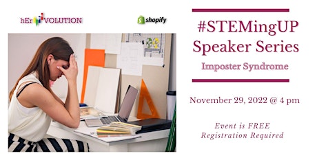 STEMing UP Speaker Series: Imposter Syndrome