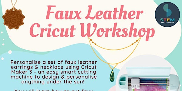 Cricut: Faux Leather Making Workshop