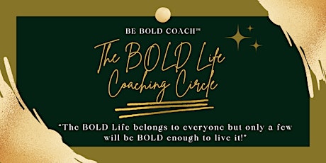 The BOLD Life Coaching Circle